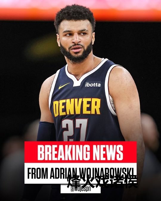 C7娱乐 4年2.08亿好意思元！穆雷与掘金完了提前顶薪续约